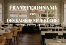FRANZ FERDINAND – DES KAISERS NEUE KÜCHE!